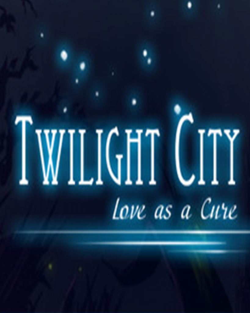 Twilight City: Love as a Cure