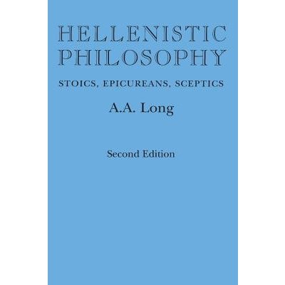 Hellenistic Philosophy: Stoics, Epicureans, Sceptics, Second Edition Long A. A.Paperback – Zboží Dáma
