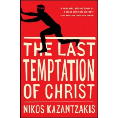 The Last Temptation of Christ Kazantzakis NikosPaperback