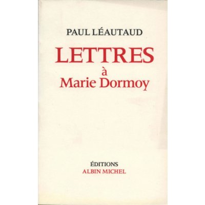 Lettres a Marie Dormoy