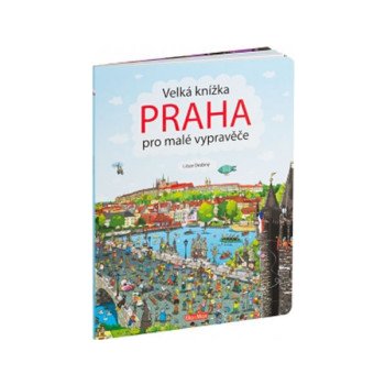 Velká knížka PRAHA pro malé vypravěče