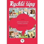 Rychlé šípy - sběratelské vydání - 9. díl – Zboží Dáma