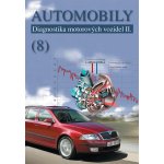 Automobily 8 - Diagnostika motorových vozidel II – Hledejceny.cz