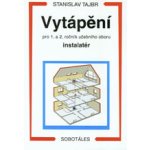 Vytápění pro 1. a 2. ročník učební obor instalatér – Sleviste.cz