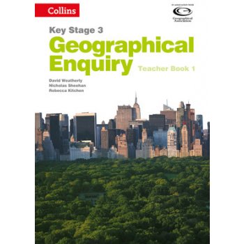 Collins Key Stage 3 Geography - Geographical Enquiry Teacher...