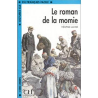 Le roman de la momie - Gautier Th.
