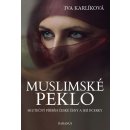 DARANUS , s.r.o. Muslimské peklo - Skutečný příběh české ženy a její dcerky