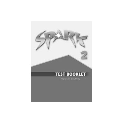 Spark 2 - Test Booklet Express Publishing