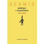 Epištoly v kapitolkách Jan Schmid – Hledejceny.cz