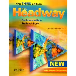 NEW HEADWAY THIRD EDITION PRE-INTERMEDIATE STUDENT'S BOOK - Soars John