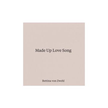 Made Up Love Song