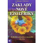 Základy nové ezoteriky - A. Altbregen – Zboží Mobilmania