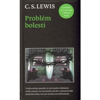 Problém bolesti Lewis C. S.