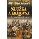 Služka a královna - Tessa Korberová