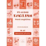 Playing English metodická příručka II Infoa – Hledejceny.cz
