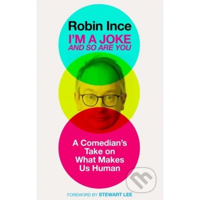 I'm a Joke and So Are You - Robin Ince – Zboží Mobilmania