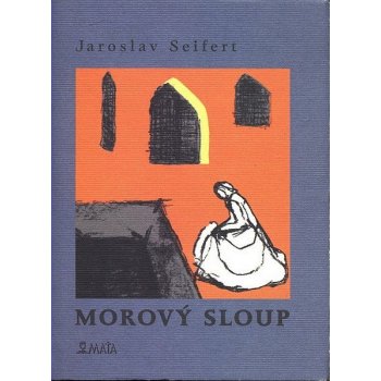 Morový sloup - Jaroslav Seifert