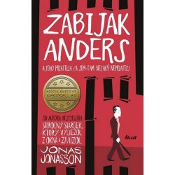 Zabijak Anders a jeho priatelia - Jonas Jonasson