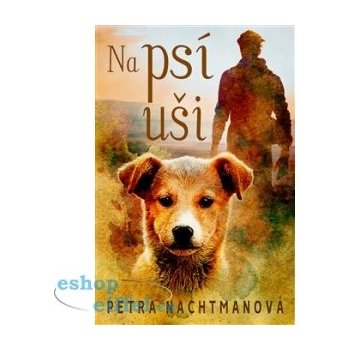 Na psí uši - Petra Nachtmanová