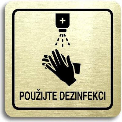 Accept Piktogram "použijte dezinfekci" (80 × 80 mm) (zlatá tabulka - černý tisk) – Zbozi.Blesk.cz