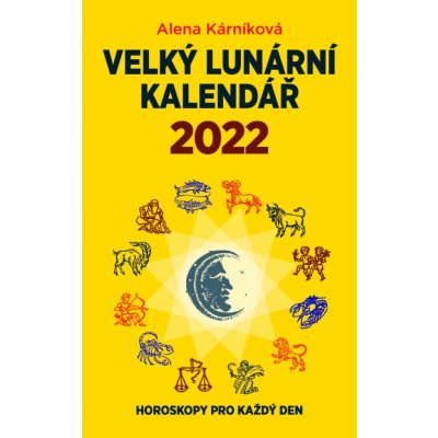 Velký lunární kalendář 2022 – Zboží Mobilmania