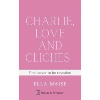 Charlie, Love and Cliches – Zbozi.Blesk.cz