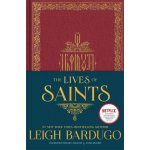 The Lives of Saints - Leigh Bardugo, Daniel J. Zollinger ilustrácie – Zboží Mobilmania