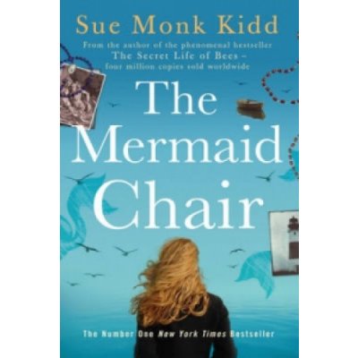 The Mermaid Chair - Sue Monk Kidd