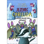 Jezevec Chrujda zakládá pěvecký sbor netopejrů - Petr Stančík – Zbozi.Blesk.cz