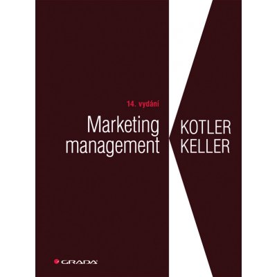 Marketing management - Kotler Philip, Keller Lane Kevin