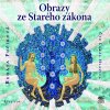 Audiokniha Obrazy ze Starého zákona - Renáta Fučíková