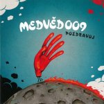 Medvěd 009 - Chci se jen dohodnout CD – Zboží Mobilmania