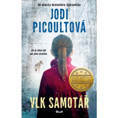 Vlk samotář - Jodi Picoult