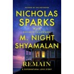 Nicholas Sparks,M. Night Shyamalan - Remain – Hledejceny.cz