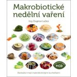 Makrobiotické nedělní vaření - Dagmar Lužná – Hledejceny.cz