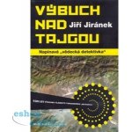 Výbuch nad Tajgou, Napínavá vědecká detektivka – Hledejceny.cz