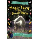 Magic Spirit the Dream Horse – Zbozi.Blesk.cz