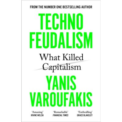 Technofeudalism - Yanis Varoufakis – Zboží Dáma