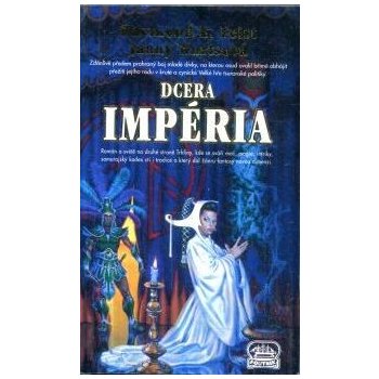 Dcera Impéria Feist Raymond E.