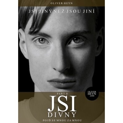 Jsi divný - Část II - Oliver Heyn