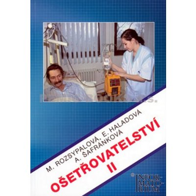 Ošetřovatelství II - Rozsypalová Marie