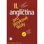 Angličtina pro jazykové školy II. - nové upravené vydání - Stella Nangonová – Hledejceny.cz