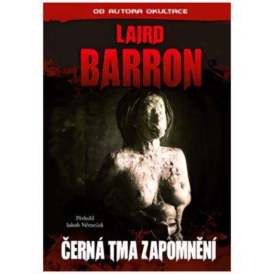 The Croning - Laird Barron