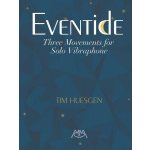 Tim Huesgen Eventide Three Movements For Solo Vibraphone noty na vibrafon – Hledejceny.cz