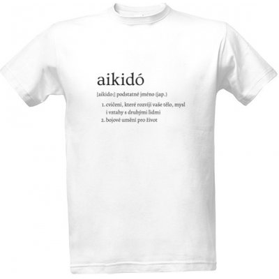 Tričko s potiskem Aikido v českém slovníku: Umění pro život pánské Bílá