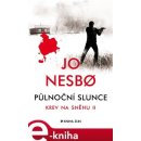 Půlnoční slunce. Krev na sněhu II - Jo Nesbo