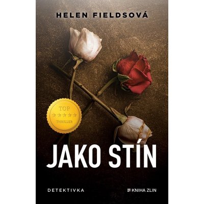 Jako stín - Helen Fields