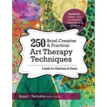 250 Brief, Creative & Practical Art Therapy Techniques: A Guide for Clinicians & Clients Buchalter SusanPaperback – Hledejceny.cz