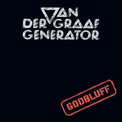 Van Der Graaf Generator - Godbluff - Remastered CD