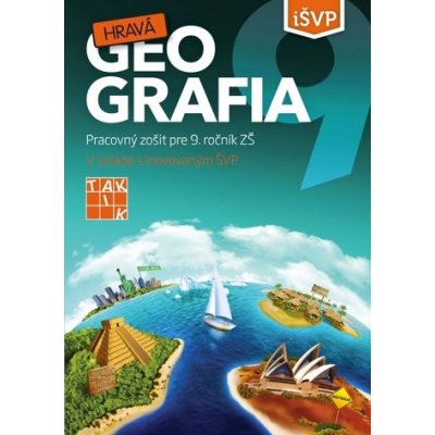 Hravá geografia 9 PZ ( 3.vyd.) - kolektív autorov. – Zboží Mobilmania